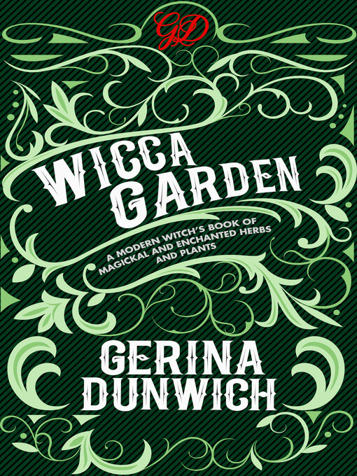 Title details for The Wicca Garden by Gerina Dunwich - Available